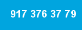 917 376 37 79